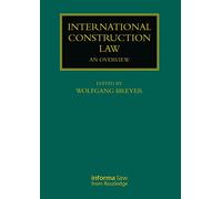 International Construction Law: An Overview