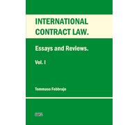 Libri Tommaso Febbrajo - International Contract Law. Essays And Reviews #01
