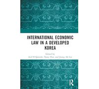 International Economic Law in a Developed Korea