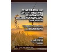 International Engineering Conference on Sustainable Emerging Innovations and Technological Advancements Tagged (UNAM IEC)