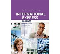 International express. Beginner. Student's book with pocket book. Per il biennio delle Scuole superiori. Con espansione online