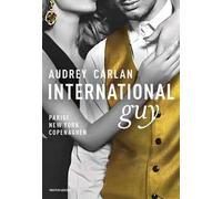 International guy. Vol. 1: Parigi, New York, Copenaghen.
