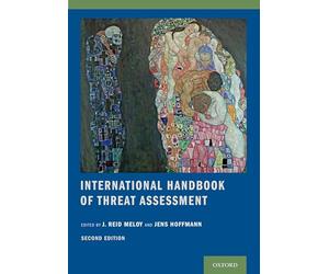 International Handbook of Threat Assessment
