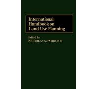 International Handbook on Land Use Planning (Copertina rigida)
