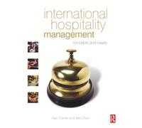 International Hospitality Management: Concepts and Cases