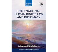 International Human Rights Law and Diplomacy: Second Edition