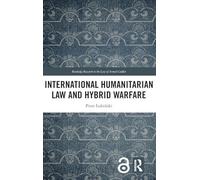 International Humanitarian Law and Hybrid Warfare