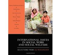 International Issues in Social Work and Social Welfare: Selections From CQ Researcher by CQ Researcher (2009) Paperback