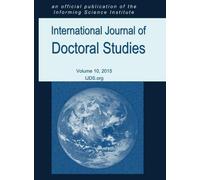 International Journal of Doctoral Studies (2015) (Volume 10)