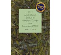 International Journal of Narrative Therapy and Community Work: 2026 issue 1: Special issue on metaphoric narrative practice