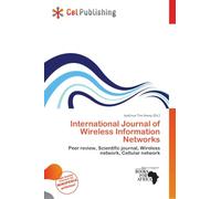 International Journal of Wireless Information Networks: Peer review, Scientific journal, Wireless network, Cellular network