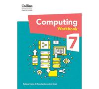 International Lower Secondary Computing Workbook: Stage 7