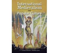 International Medievalism and Popular Culture