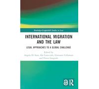 International Migration and the Law: Legal Approaches to a Global Challenge