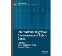International Migration Governance and Public Goods