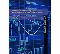 International Monetary Fund Exchange Blockchain - IMFXCHAIN: 2026