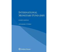 International Monetary Fund (IMF)