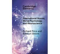 International Norms, Moral Psychology, and Neuroscience