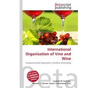 International Organisation of Vine and Wine: Intergovernmental Organization, Viticulture, Winemaking