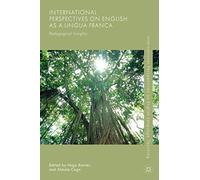International Perspectives on English as a Lingua Franca: Pedagogical Insights