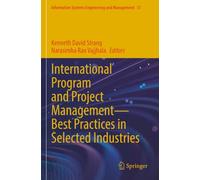 International Program and Project Management - Best Practices in Selected Industries