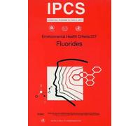 International Programme on Chemical Safety Fluorides (Tascabile)