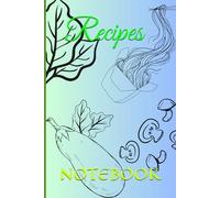 International Recipes from Around the World: Discover New Flavors and Culinary Traditions Today | Favorite Recipes | 6" x 9"