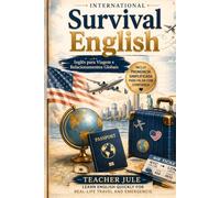 International survival English: Inglês para viagem e relacionamentos globais