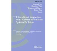 International Symposium on E-Business Information Systems Evolution: First IFIP WG 8.4 International Symposium, EBISION 2025, Sapporo, Japan, December 16-18, 2025, Proceedings