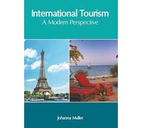International Tourism: A Modern Perspective (Copertina rigida)