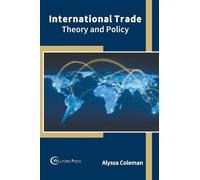 International Trade: Theory and Policy (Copertina rigida)