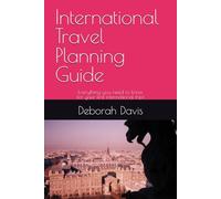 International Travel Planning Guide: Everything you need to know for your first international trip!