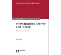 Internationale Sicherheit Und Frieden: Definitionen Von a - Z