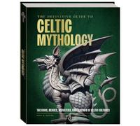 Internationl Moseley Road The Definitive Guide to Celtic Mythology (Tascabile)