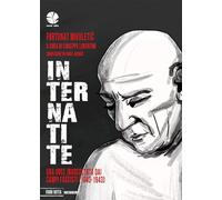 Libri Mikuletic Fortunat - Internatite. Una Voce Inascoltata Dai Campi Fascisti
