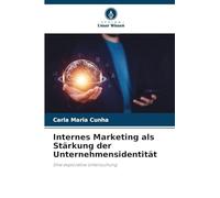 Internes Marketing als Stärkung der Unternehmensidentität