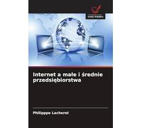 Internet a ma¿e i ¿rednie przedsi¿biorstwa