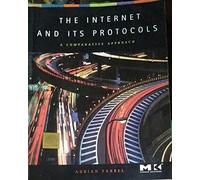 INTERNET AND ITS PROTOCOLS: A COMPARATIVE APPROACH