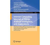 Internet Computing, Internet of Things, Artificial Intelligence, and Applications: 26th International Conference, ICOMP 2025, and 27th International ... July 21-24, 2025, Revised Selected Papers