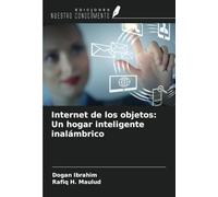 Internet de los objetos: Un hogar inteligente inalámbrico