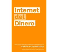 Internet del Dinero: Volume 1