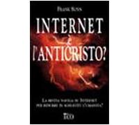Internet è l'anticristo?