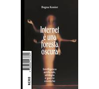 Internet è una foresta oscura. Intelligenza artificiale, ufologia