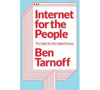Internet for the People: The Fight for Our Digital Future