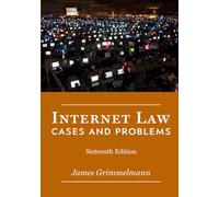Internet Law: Cases & Problems