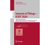 Internet of Things - ICIOT 2024 (Tascabile) Lecture Notes in Computer Science
