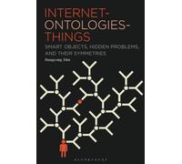 Internet-ontologies-Things: Smart Objects, Hidden Problems, and Their Symmetries