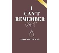 Internet Password Logbook: An Alphabetical Password Organizer to Keep Track of Websites, Login Details, Usernames & Notes