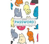 Internet Password Logbook | Journal | Libreta | Cahier | Taccuino | Notizbuch: 100 Page Password Book to Track & Organize Your Computer Logins, Internet Addresses & Usernames: Cute Cats 186-8