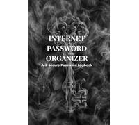 Internet Password Organizer: A-Z Password Logbook for Secure Username, Website & Login Tracking | Small Hardcover Password Keeper Notebook: Simple and ... Sections for Home, Office & Personal Use